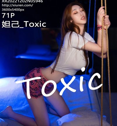 [XIUREN秀人网] 2022.12.02 No.5946 妲己_Toxic