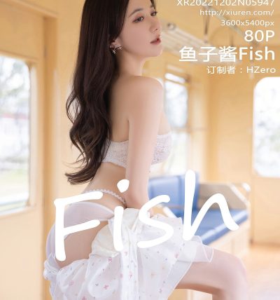 [XIUREN秀人网] 2022.12.02 No.5947 鱼子酱Fish