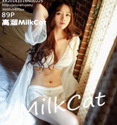 [XiuRen秀人网] 2014.10.16 No.0225 高溜MilkCat