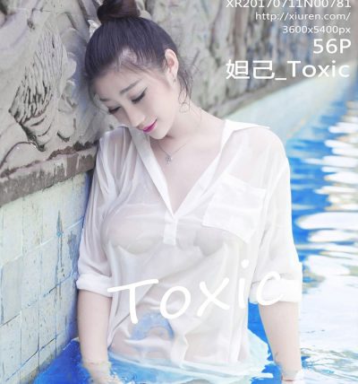 [XiuRen秀人网] 2017.07.11 No.0781 妲己_Toxic