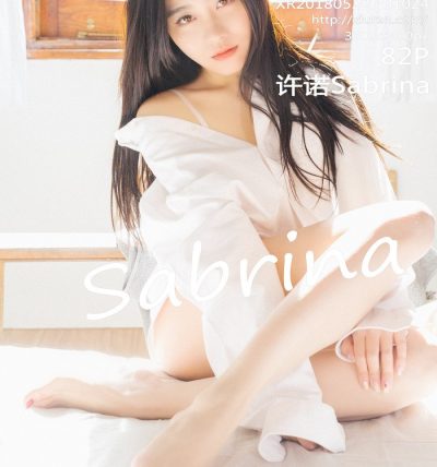 [XiuRen秀人网] 2018.05.22 No.1024 许诺Sabrina