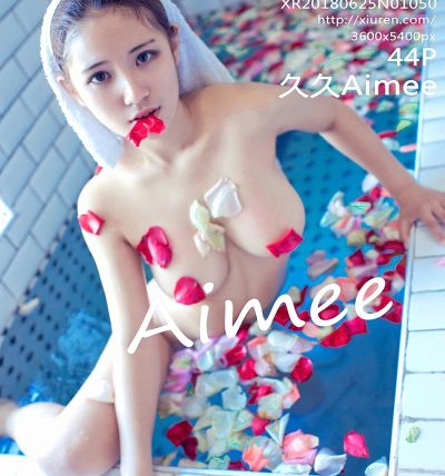 [XiuRen秀人网] 2018.06.25 No.1050 久久Aimee