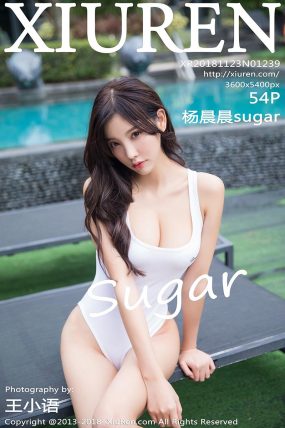 [XiuRen秀人网] 2018.11.23 No.1239 杨晨晨sugar