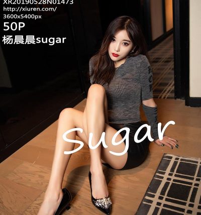 [XiuRen秀人网] 2019.05.28 No.1473 杨晨晨sugar