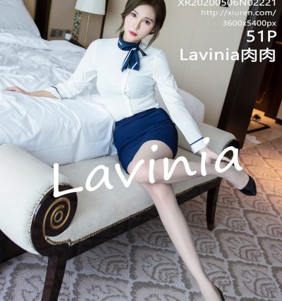[XIUREN秀人网] 2020.05.06 No.2221 Lavinia肉肉