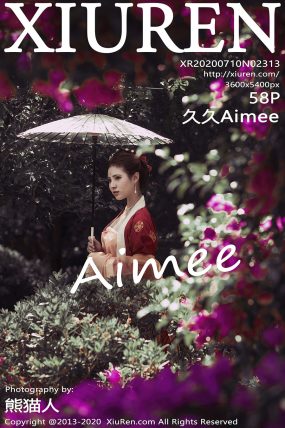[XIUREN秀人网] 2020.07.10 No.2313 久久Aimee