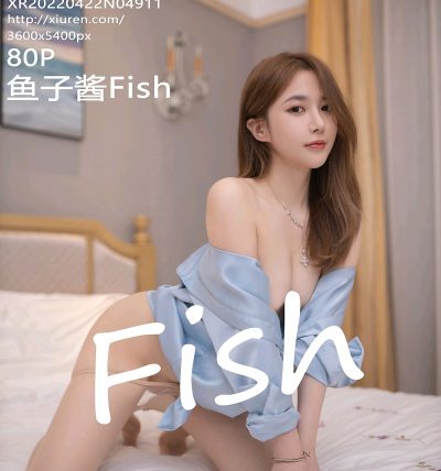 [XIUREN秀人网] 2022.04.22 No.4911 鱼子酱Fish