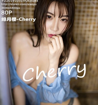 [XIAOYU语画界] 2019.10.31 VOL.183 绯月樱-Cherry